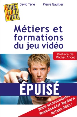 Métiers et formations du jeu vidéo Métiers et formations du jeu vidéo